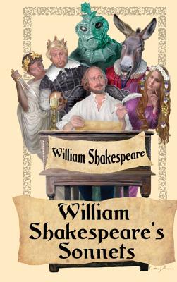 William Shakespeare's Sonnets - Poems of Love, Beauty, Time, and Mortality