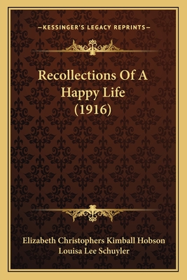 Recollections Of A Happy Life (1916)