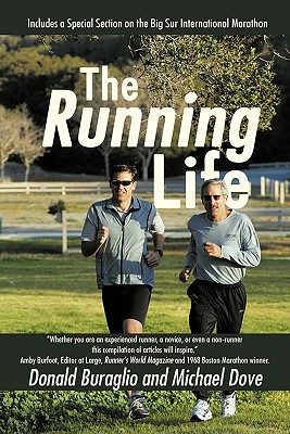 The Running Life: Wisdom and Observations from a Lifetime of Running