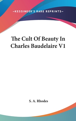 The Cult Of Beauty In Charles Baudelaire V1