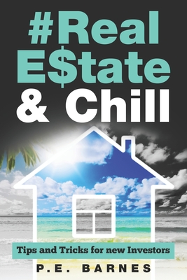 Real Estate & Chill: Tips and Tricks for new Investors
