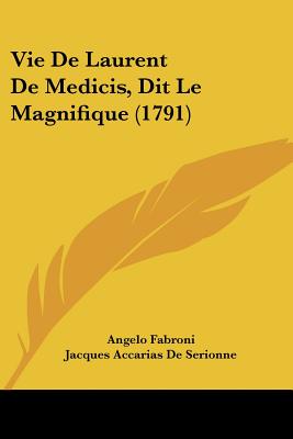 Vie De Laurent De Medicis, Dit Le Magnifique (1791)