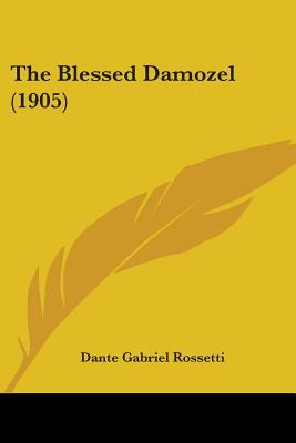 The Blessed Damozel (1905)