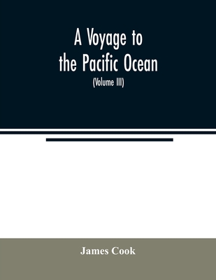 A voyage to the Pacific ocean. Undertaken, by the command of His Majesty, for making discoveries in the Northern hemisphere, to determine the position