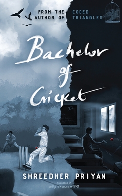 Bachelor of Cricket: Middle class memoir