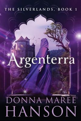 Argenterra: Silverlands Book 1