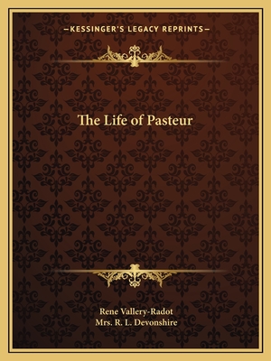 The Life of Pasteur