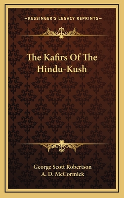 The Kafirs Of The Hindu-Kush