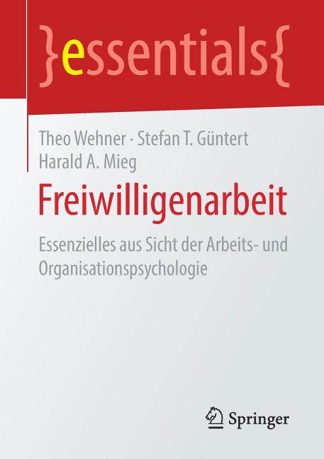 Freiwilligenarbeit: Essenzielles Aus Sicht Der Arbeits- Und Organisationspsychologie
