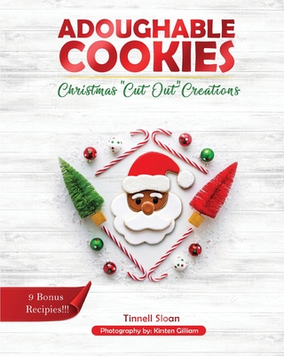 Adoughable Cookies: Christmas "Cut Out" Creations