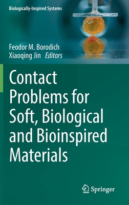 Contact Problems for Soft, Biological and Bioinspired Materials