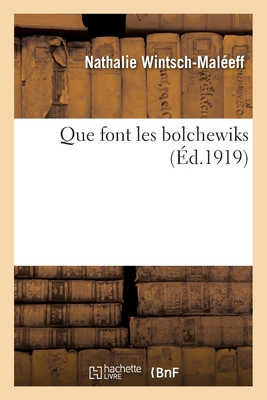 Que font les bolchewiks
