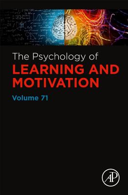 The Psychology of Learning and Motivation: Volume 71