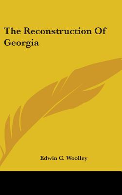 The Reconstruction Of Georgia