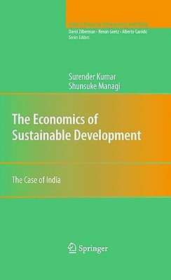 The Economics of Sustainable Development: The Case of India
