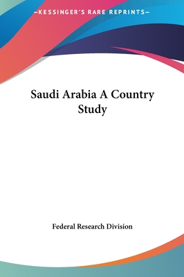 Saudi Arabia A Country Study