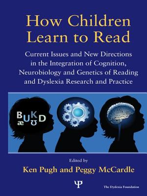 How Children Learn to Read: Current Issues and New Directions in the Integration of Cognition, Neurobiology and Genetics of Reading and Dyslexia Resea