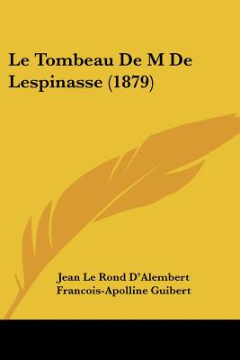 Le Tombeau de M de Lespinasse (1879)