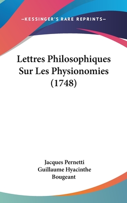 Lettres Philosophiques Sur Les Physionomies (1748)