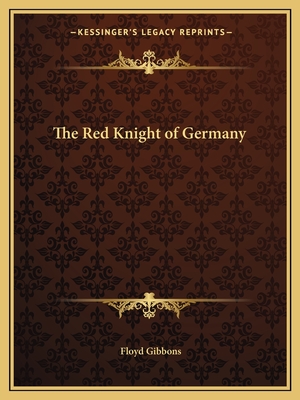 The Red Knight of Germany