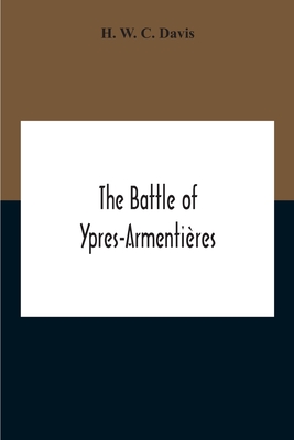 The Battle Of Ypres-Armentières