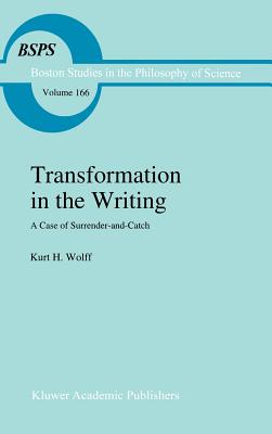 Transformation in the Writing: A Case of Surrender-And-Catch