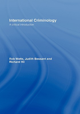 International Criminology: A Critical Introduction