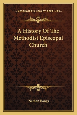 A History Of The Methodist Episcopal Church