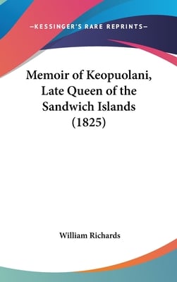 Memoir of Keopuolani, Late Queen of the Sandwich Islands (1825)