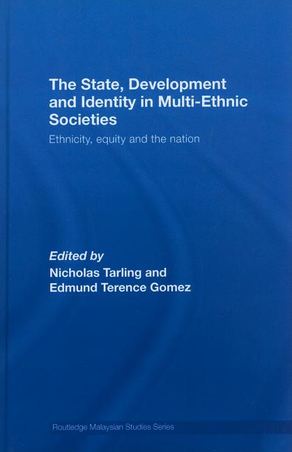The State, Development and Identity in Multi-Ethnic Societies: Ethnicity, Equity and the Nation