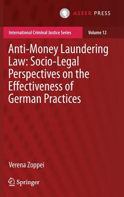 Anti-Money Laundering Law: Socio-Legal Perspectives on the Effectiveness of German Practices