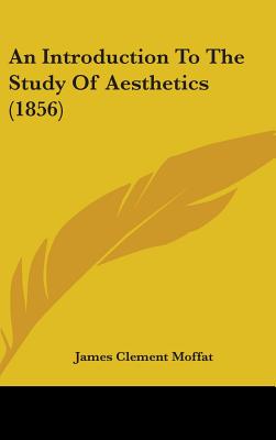 An Introduction To The Study Of Aesthetics (1856)