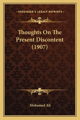 Thoughts On The Present Discontent (1907)