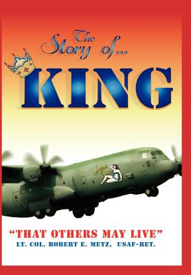 The Story of ... King: That Others May Live