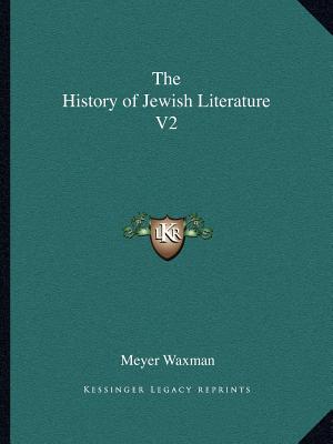 The History of Jewish Literature V2