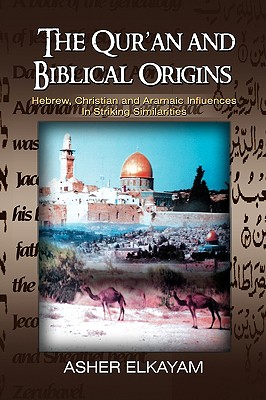 The Qur'an and Biblical Origins