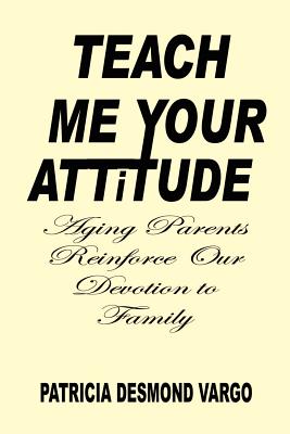 Teach Me Your Attitude