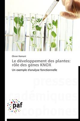 Le Développement Des Plantes: Rôle Des Gènes Knox