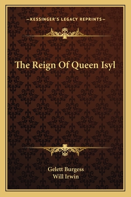 The Reign Of Queen Isyl