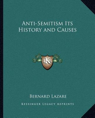 Anti-Semitism Its History and Causes