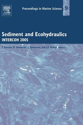 Sediment and Ecohydraulics: Intercoh 2005 Volume 9