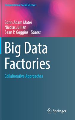 Big Data Factories: Collaborative Approaches