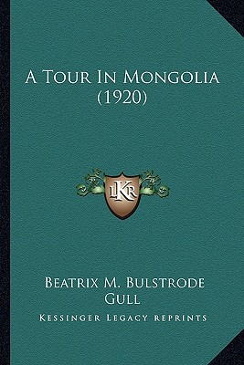 A Tour In Mongolia (1920)