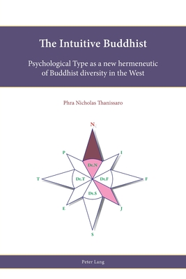 The Intuitive Buddhist: Psychological Type as a new hermeneutic of Buddhist diversity in the West