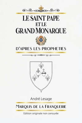Le Saint Pape et le Grand Monarque