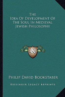 The Idea Of Development Of The Soul In Medieval Jewish Philosophy