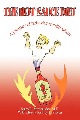 The Hot Sauce Diet: A journey of behavior modification