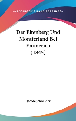 Der Eltenberg Und Montferland Bei Emmerich (1845)