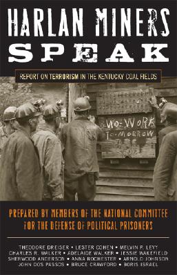 Harlan Miners Speak: Report on Terrorism in the Kentucky Coal Fields