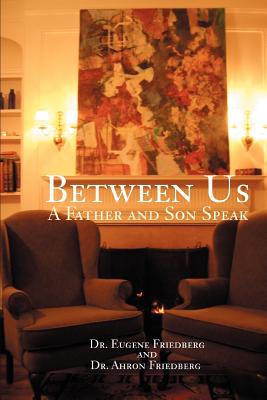 Between Us: A Father and Son Speak